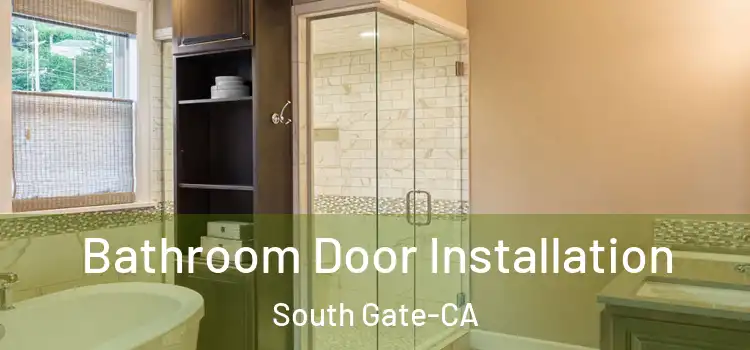  Bathroom Door Installation South Gate-CA